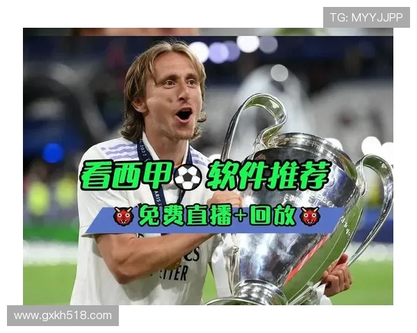 西甲手机版直播APP推荐及使用指南
